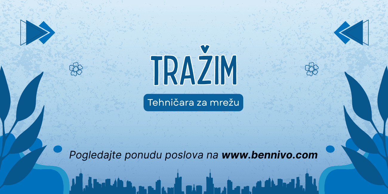 Tražim posao – Tehničar za mrežu