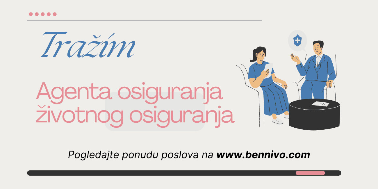 Tražim posao – Agent životnog osiguranja