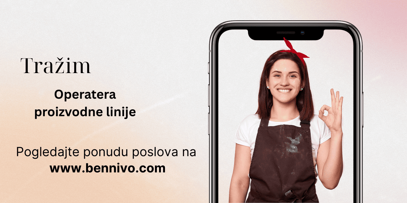 Tražim posao – Operater proizvodne linije