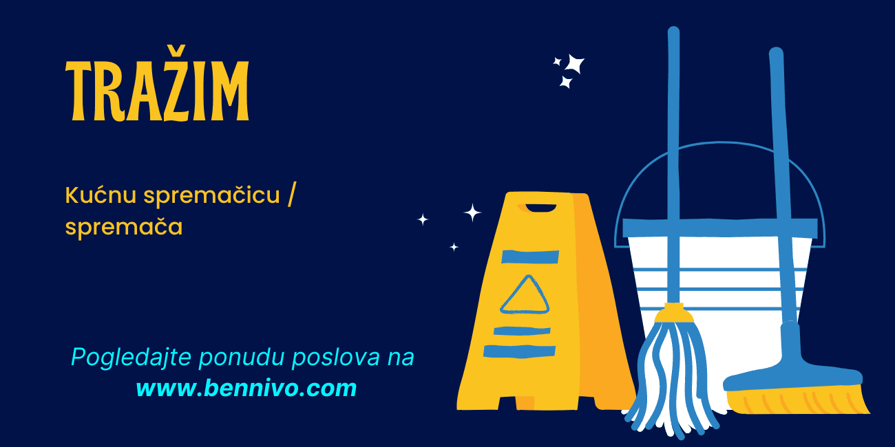 Tražim posao – Kućna spremačica / spremač