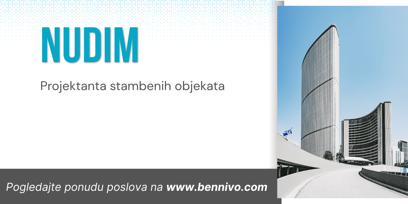 Nudim posao – Projektant stambenih objekata