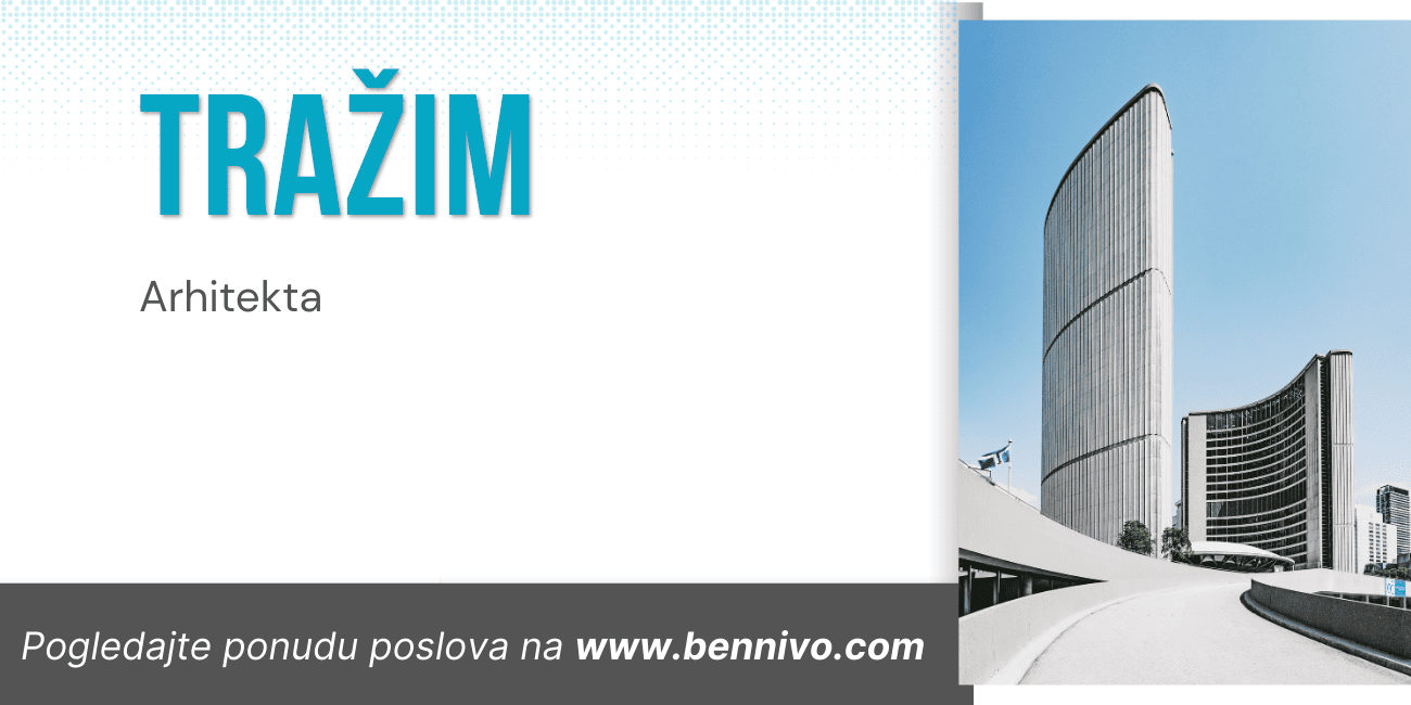 Tražim posao – Arhitekta