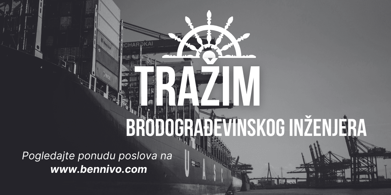 Tražim posao – Brodograđevni inženjer