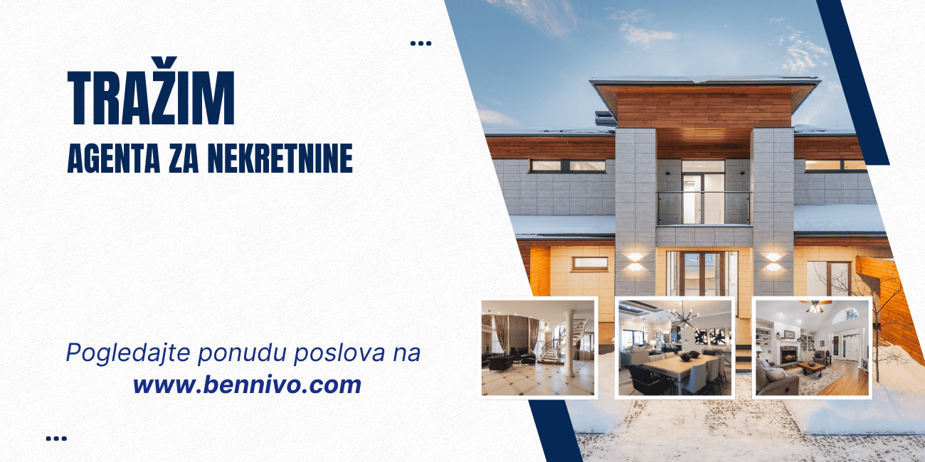 Tražim posao – Agent za nekretnine